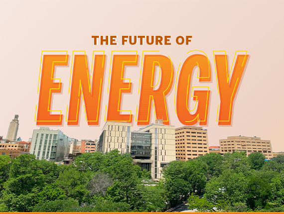 Future of Energy at The UT Austin campus graphic